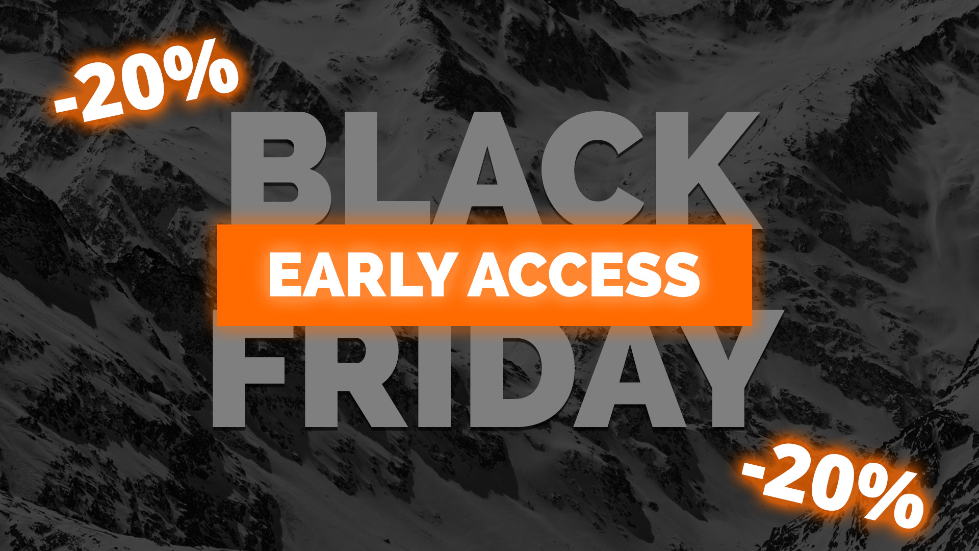 Black Friday Early Access